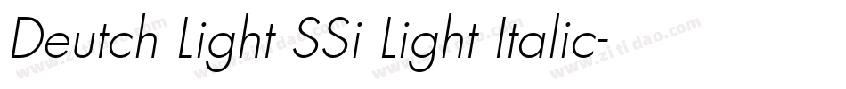 Deutch Light SSi Light Italic字体转换